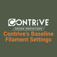 Contrive's Baseline Filament Settings